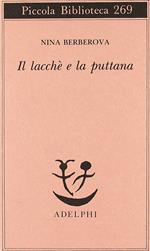 Il lacché e la puttana