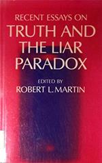 Recent Essays on Truth and the Liar Paradox