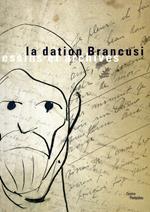 La dation Brancusi: Dessins et archives