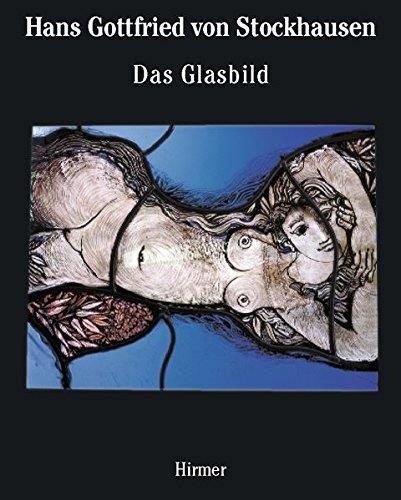 Hans Gottfried von Stockhausen: Das Glasbild/The Autonomous Panel: v. 1 - copertina