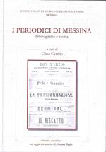 I periodici di Messina. Bibliografia e storia