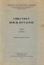 Urkunden der 18. Dynastie. Erster Band. Historisch-biografische Urkunden