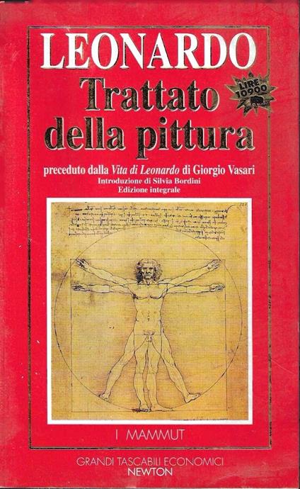 Trattato della pittura condotto sul Codice Vaticano Urbinate 1270 preceduto dalla "Vita di Leonardo" di Giorgio Vasari - Leonardo da Vinci - copertina