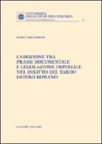 L' adozione tra prassi documentale e legislazione imperiale nel diritto del tardo impero romano - copertina