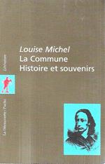 La Commune: Histoire et souvenirs