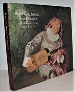 Watteau, Music, and Theater