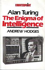 Alan Turing: The Enigma of Intelligence