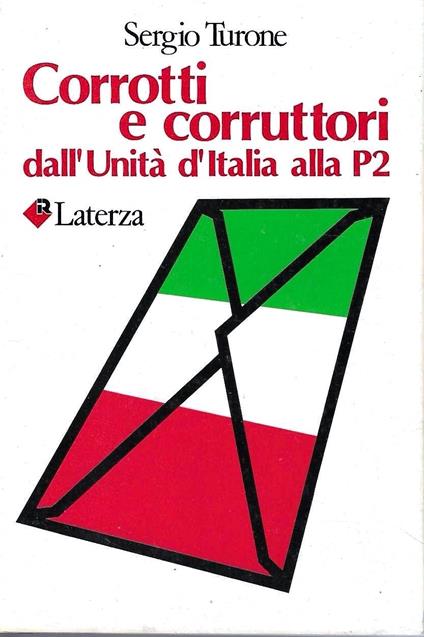 Corrotti e corruttori dall'Unità d'Italia alla P2 - copertina