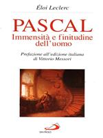 Pascal. Immensità e finitudine dell'uomo