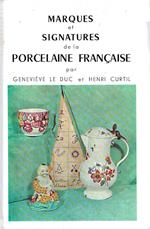 Marques et signatures de la porcelaine francaise