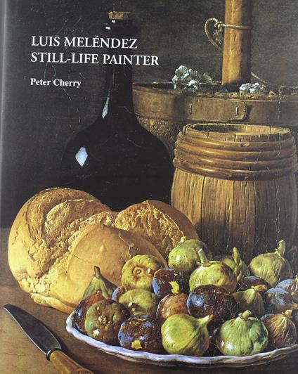 Luis Meléndez still-life painter - copertina