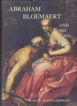 Abraham Bloemaert and His Sons: Paintings and Prints (2 vol.)