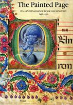 The Painted Page: Italian Renaissance Book Illumination 1450-1550