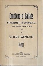 Cantilene e Ballate, Strambotti e Madrigali nel secoli XIII e XIV