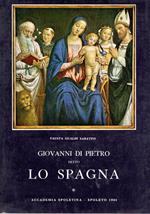 Giovanni di Pietro detto Lo Spagna (2 vol.)