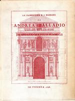 Le fabbriche e i disegni di Andrea Palladio raccolti e illustrati da Ottavio Bertotti Scamozzi, Vicenza 1796