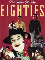 The Films Of The Eighties