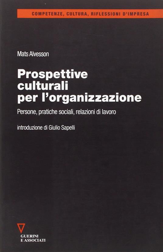 Prospettive culturali per l'organizzazione. Persone, pratiche sociali, relazioni di lavoro - copertina