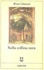 Sulla collina nera