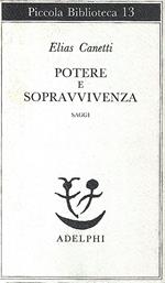 Potere e sopravvivenza. Saggi