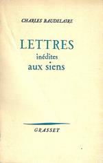 Lettres inédites aux siens