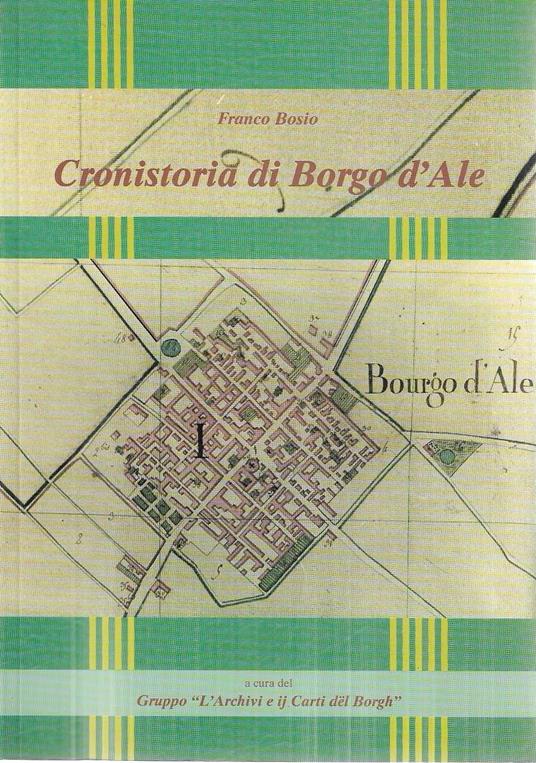 Cronistoria di Borgo d'Ale - Franco Bosio - copertina