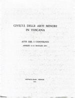 Civilità delle arti minori in Toscana (Atti del I Convegno, Arezzo 11-15 Maggio 1971)