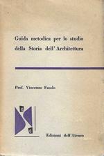 Guida metodica per lo studio della Storia dell'Architettura