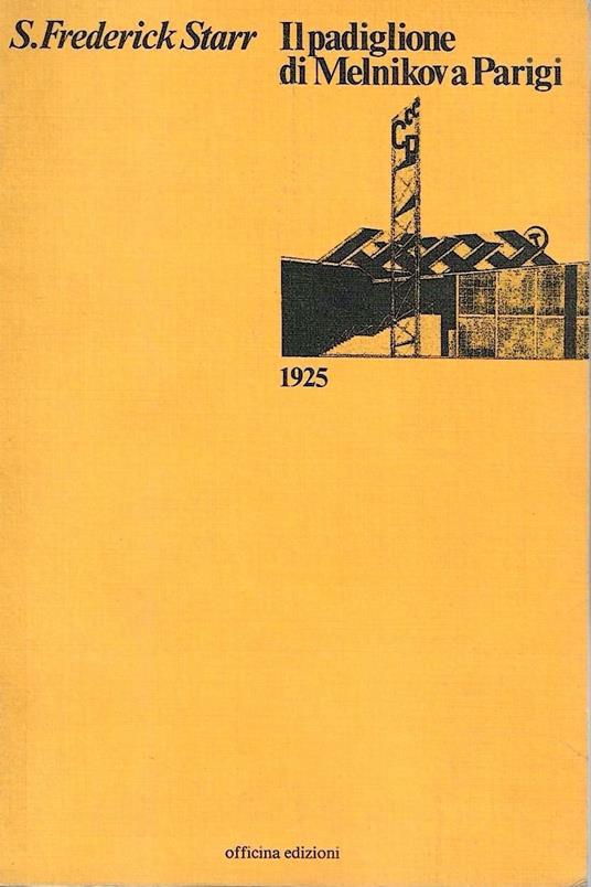 Il padiglione di Melnikov a Parigi - 1925 - copertina