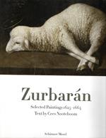 Zurbaran : Selected Painting 1625-1664