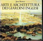 Arte e architettura dei giardini inglesi. Progetti di giardini, dal 1609 a oggi, della collezione del Royal institute of british architects