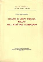 Catasto e volto urbano: Milano alla metà del Settecento