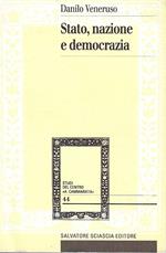 Stato, nazione e democrazia. Percorsi culturali e processi politici nell'Italia dell'Otto-Novecento