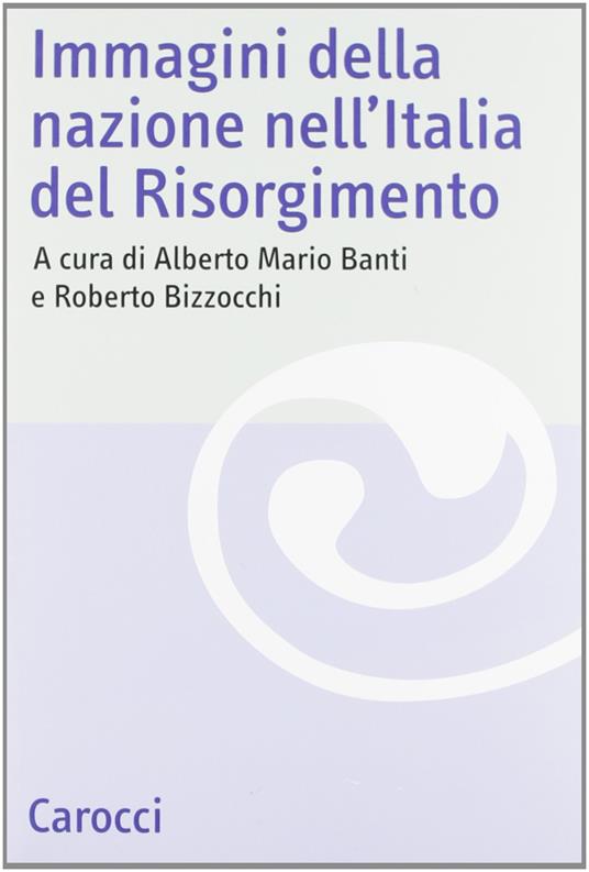 Immagini della nazione nell'Italia del Risorgimento - copertina