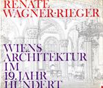 Wiens Architektur Im 19. Jahrhundert