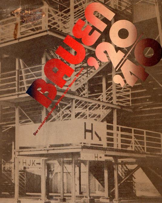 Bauen '20 - '40, der Niederländische Beitrag zum Neuen Bauen - copertina