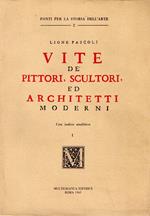 Vite dè pittori, scultori, ed architetti moderni (2 vol.)