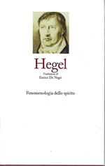 Hegel - I: Fenomenologia dello spirito