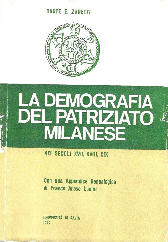 La demografia del patriziato milanese nel secoli XVII, XVIII, XIX - copertina