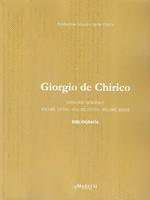 Giorgio de Chirico. Catalogo generale. Volume 1/2014 - Volume 2/2015 - Volume 3/2016. Bibliografia