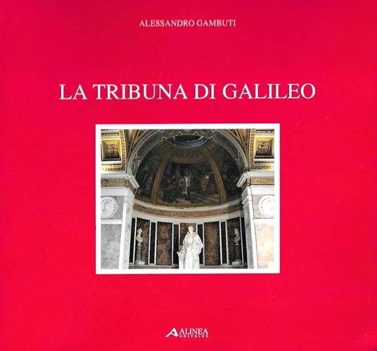 La Tribuna di Galileo - Alessandro Gambuti - copertina