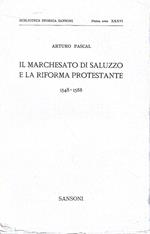 Il marchesato di Saluzzo e la riforma protestante durante il periodo della dominazione francese 1548-1588