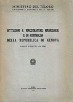 Istituzioni e magistrature finanziarie e di controllo della Repubblica di Genova dalle origini al 1797