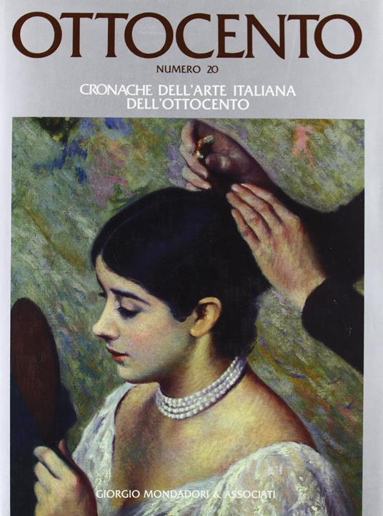 Ottocento. Cronache dell'Arte Italiana dell'Ottocento. N.20 - copertina