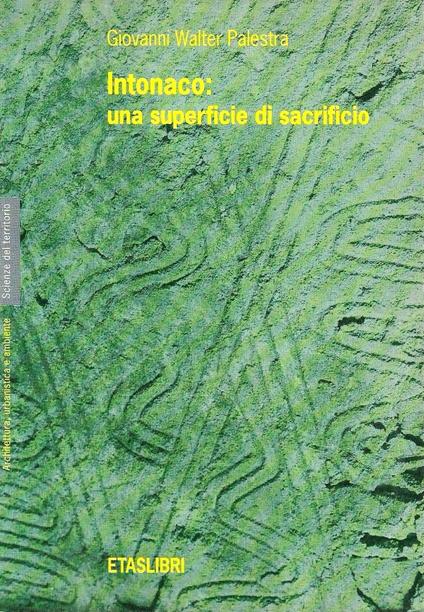 Intonaco: una superficie di sacrificio - copertina