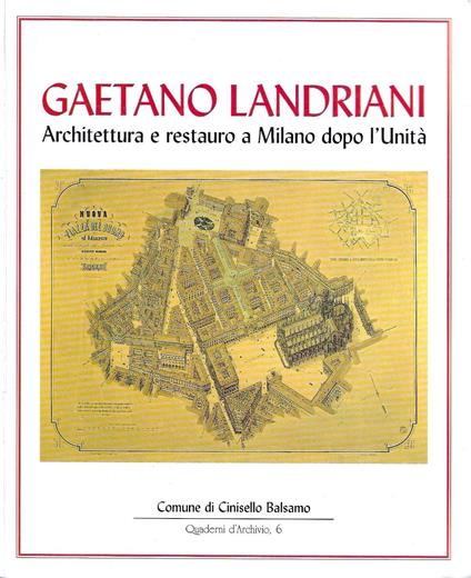 Gaetano Landriani. Architettura e restauro a Milano dopo l'Unità - copertina