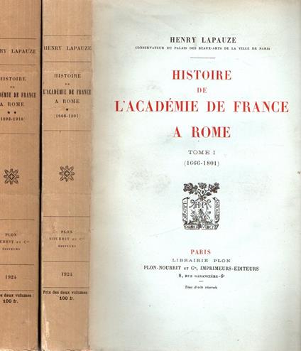 Histoire de L'Academie de France a Rome (2 vol.) - copertina