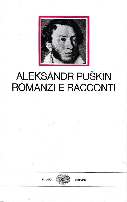 Romanzi e racconti - Aleksandr Puskin - copertina