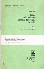 Storia della tradizione elettrica ferroviaria in Italia (Tomo I)
