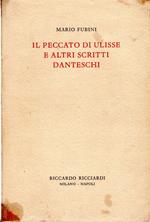 Il peccato di Ulisse e altri scritti danteschi